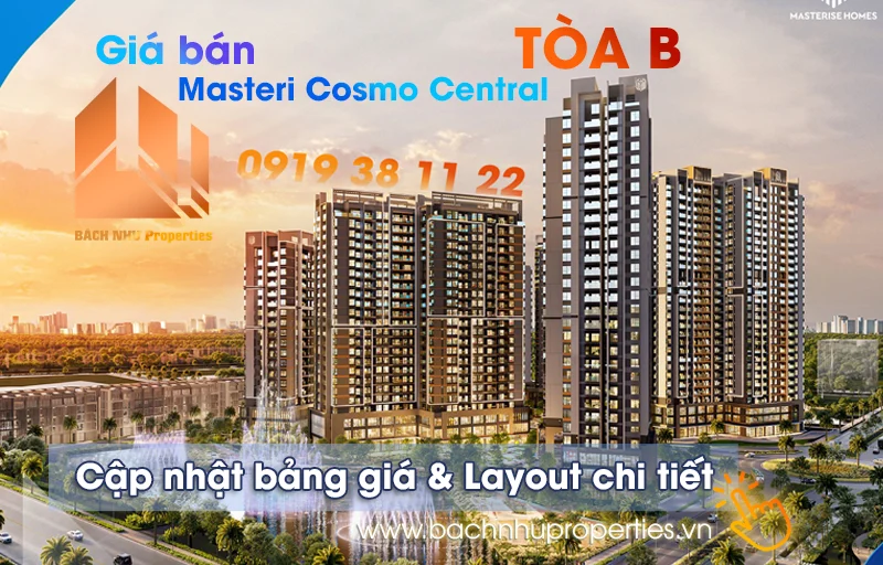 Giá bán Masteri Cosmo Central tòa B Chi tiết bảng giá Tòa B1 & B2 theo tầm view - Bách Như Properties