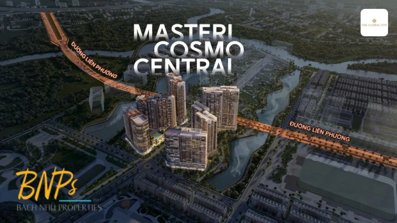 Bật Công Tắc "Bứt Phá" Tại Không Gian Sống Đỉnh Cao Masteri Cosmo Central - Bách Như Properties - BNPs