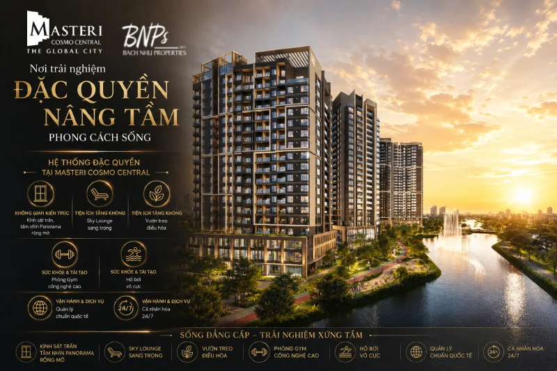 Masteri Cosmo Central: Nơi trải nghiệm đặc quyền nâng tầm phong cách sống