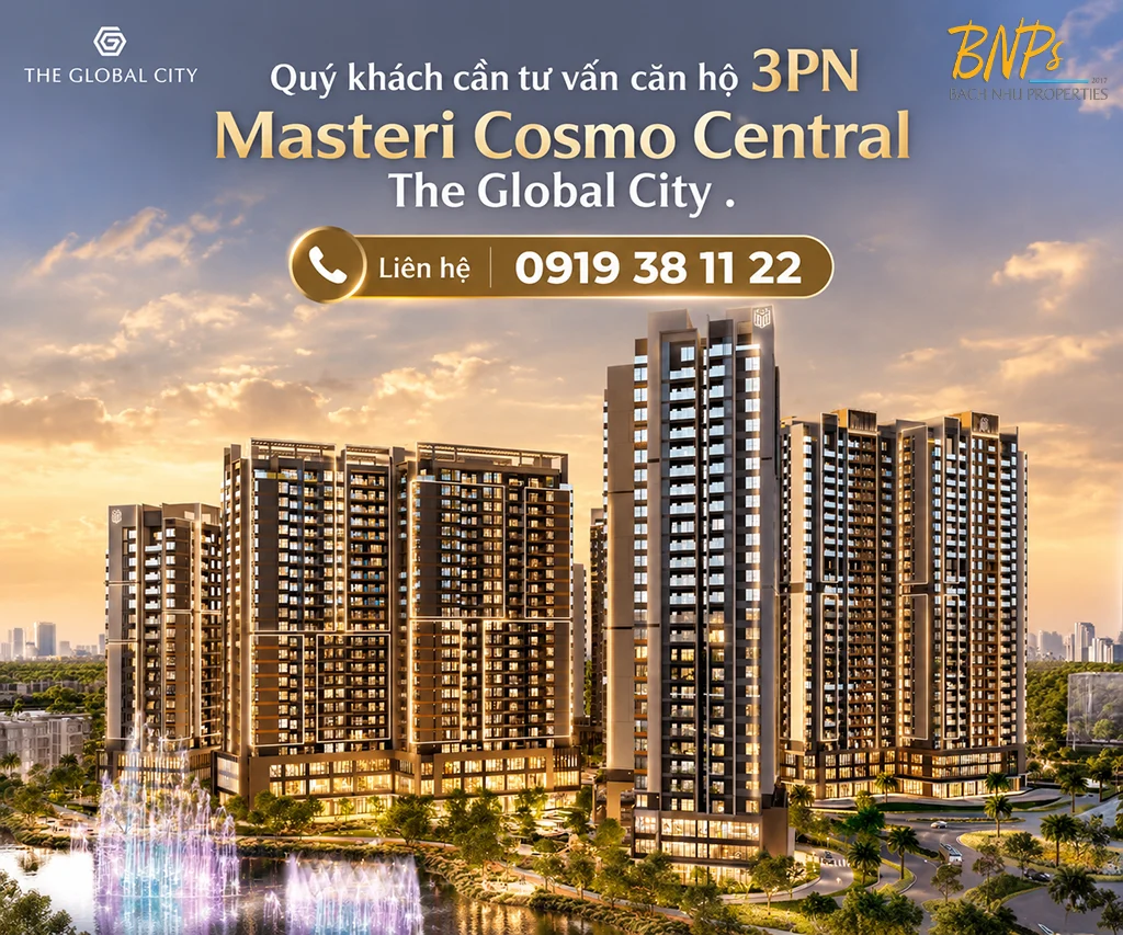 Tư vấn căn hộ 3PN Masteri Cosmo Central The Global City Liên hệ 0919 38 11 22